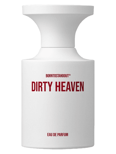 BORNTOSTANDOUT® Dirty Heaven