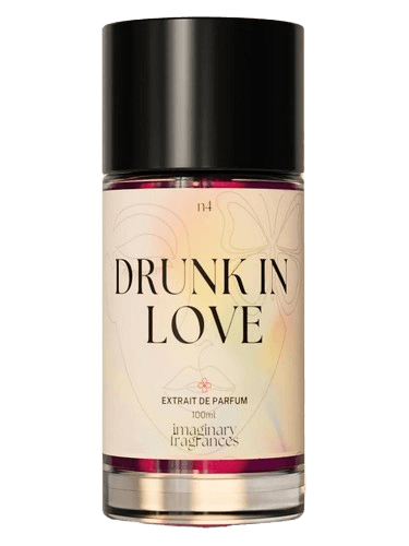 Imaginary Fragrances Drunk In Love