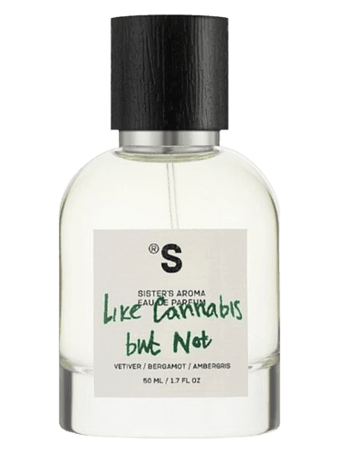 Sister's Aroma Like Cannabis but Not