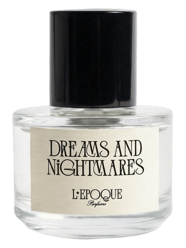 L'Epoque Parfums Dreams and Nightmares