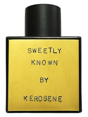 Kerosene Sweetly Known