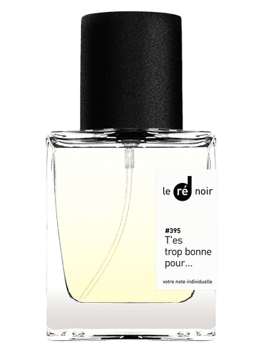 Le Ré Noir #395 T'es trop bonne pour...