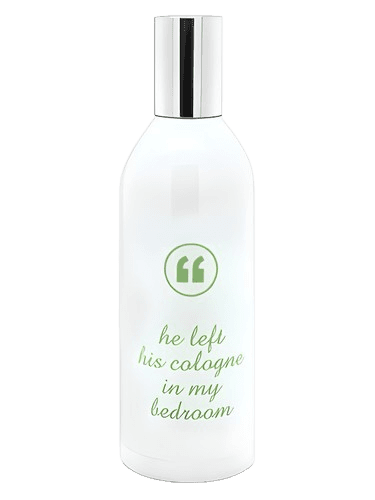 Tauerville He Left His Cologne In My Bedroom