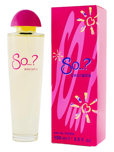 So...? So...?Desirable