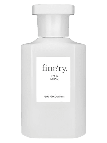 Fine'ry. I'm A Musk