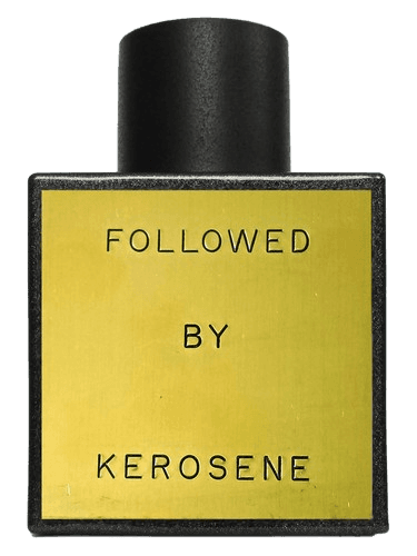 Kerosene Followed