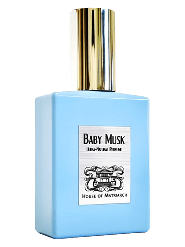 House of Matriarch Baby Musk