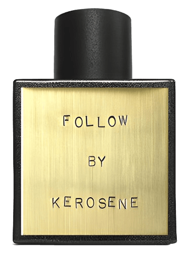 Kerosene Follow