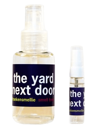 Smell Bent The Yard Next Door