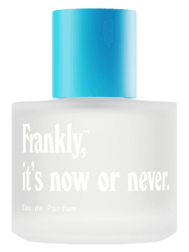 Smell Frankly It's now or never