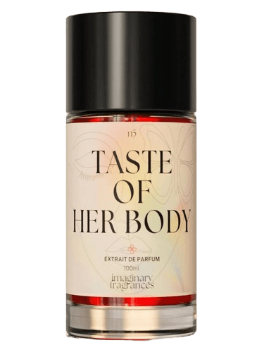 Imaginary Fragrances Taste Of Her Body